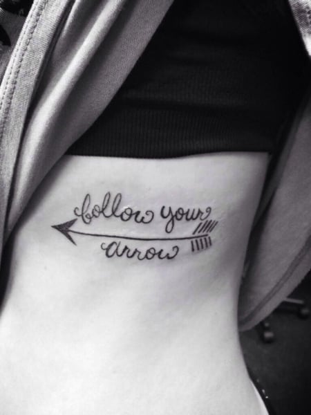 Follow Your Arrow Tattoo 