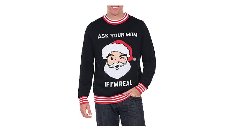 Ask Your Mom If I'm Real Ugly Christmas Sweater