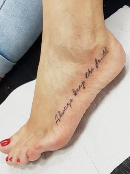 50 Wonderful Wording Tattoos On Foot  Tattoo Designs  TattoosBagcom