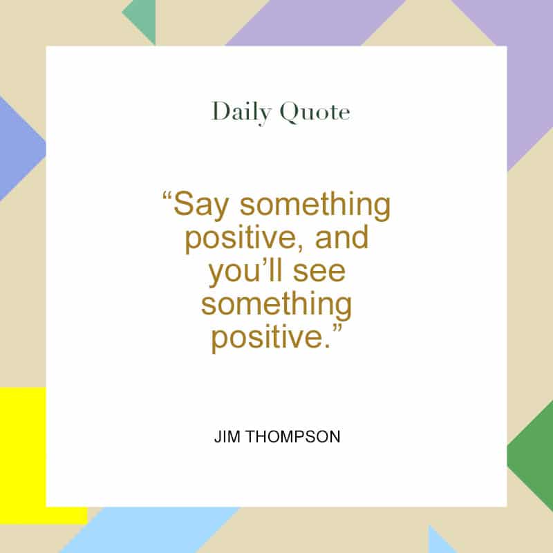 Positive Vibes Quotes