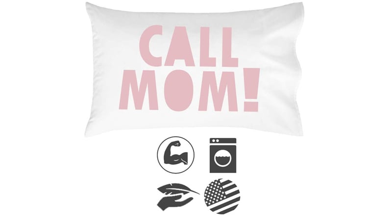 Call Mom Pillowcase