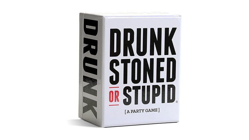 Drunk Stoned Or Stupid