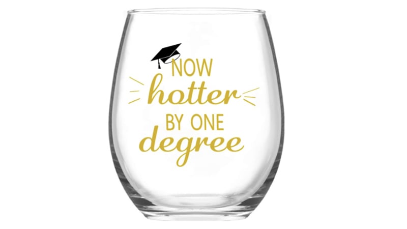 Now Hotter By One Degree Wine Glass