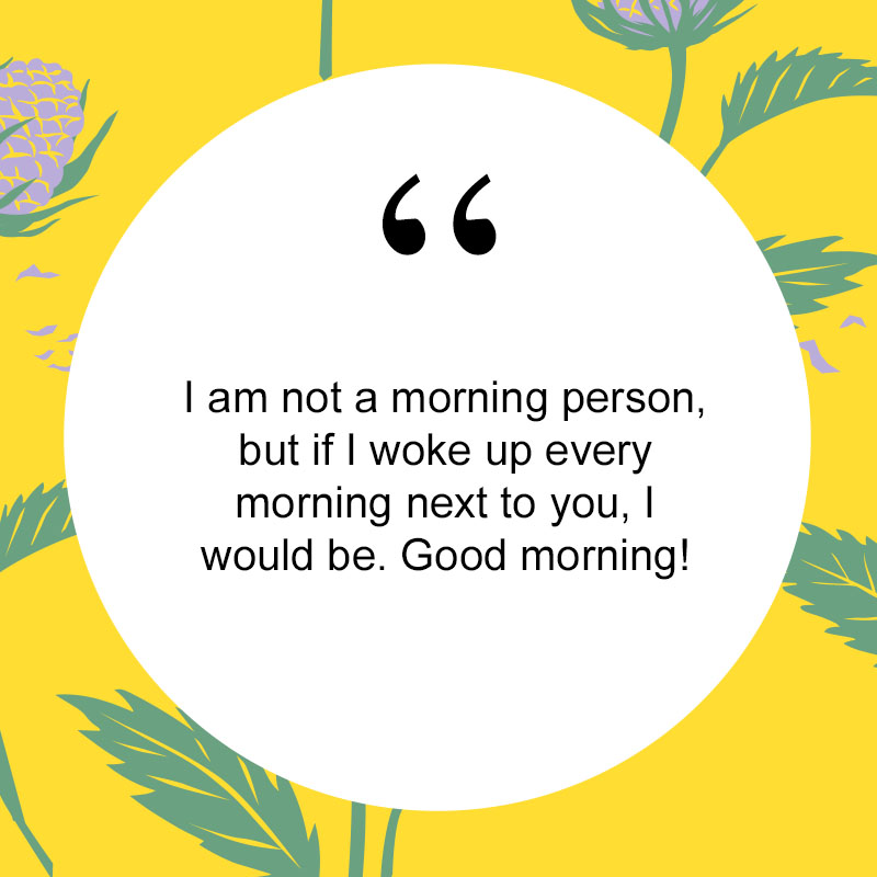 100 Good Morning Quotes & Images To Brighten Your Day