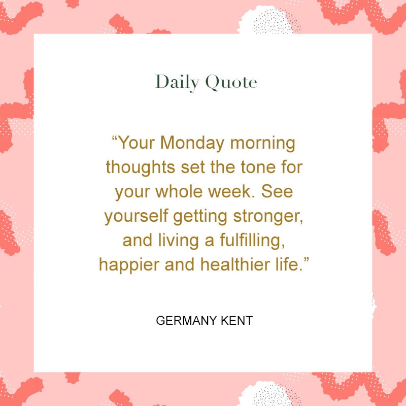 Monday Morning Quotes