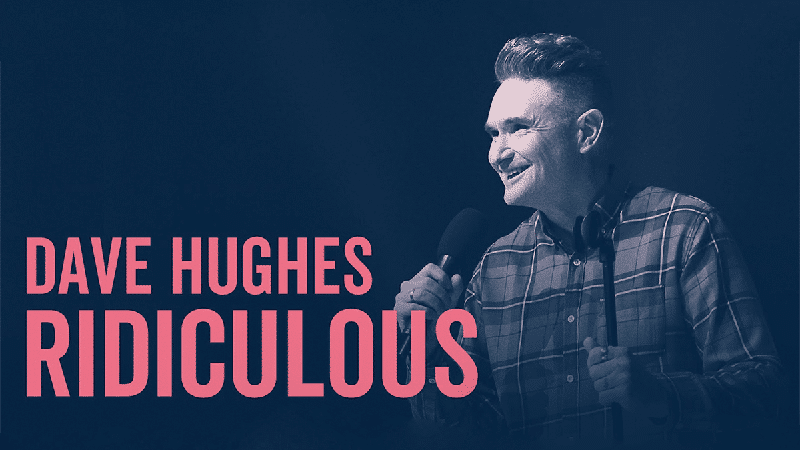Dave Hughes Ridiculous