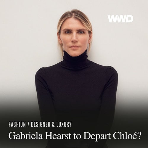 Gabriela Hearst Is Rumored To Leave Chloé